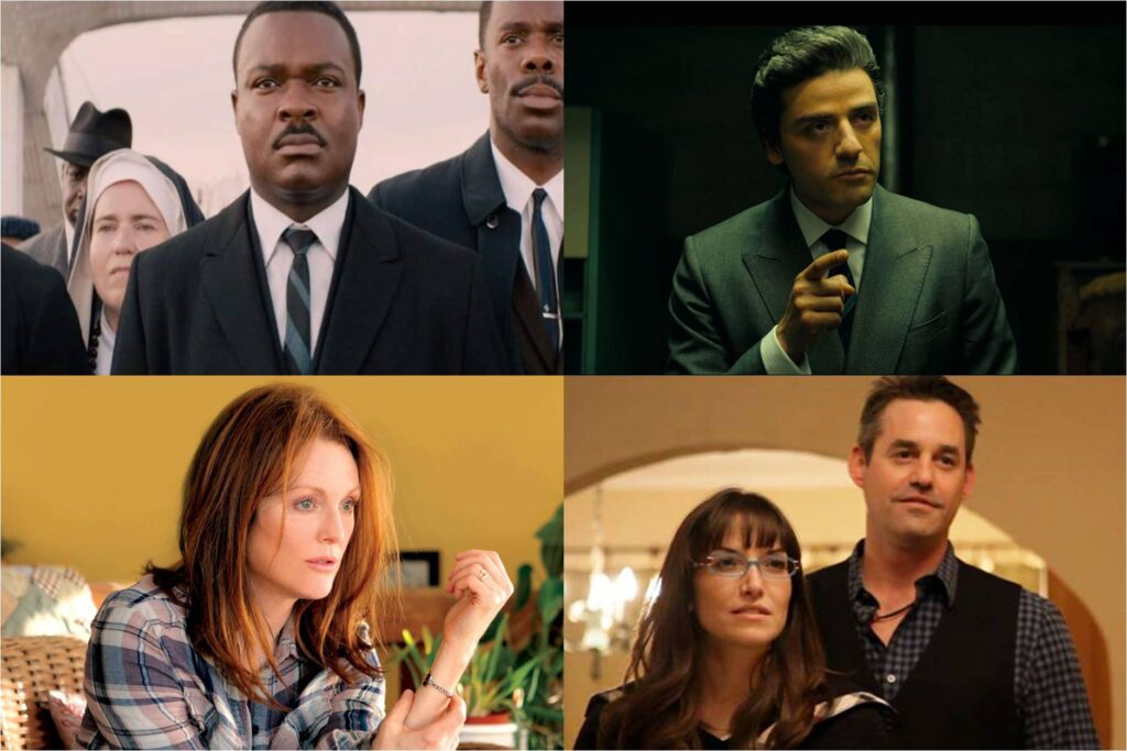 David Oyelowo in "Selma", Oscar Isaac in "A Most Violent Year", Julianne Moore in "Still Alice", and some people in "Coherence"